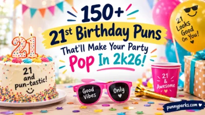21st Birthday Puns