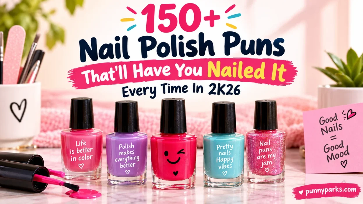 Nail Polish Puns That’ll Have You Nailed It Every Time In 2K26
