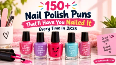 Nail Polish Puns That’ll Have You Nailed It Every Time In 2K26