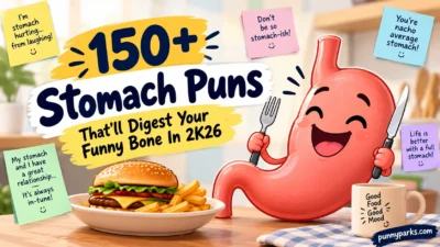 150+ Stomach Puns That’ll Digest Your Funny Bone In 2K26